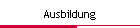 Ausbildung